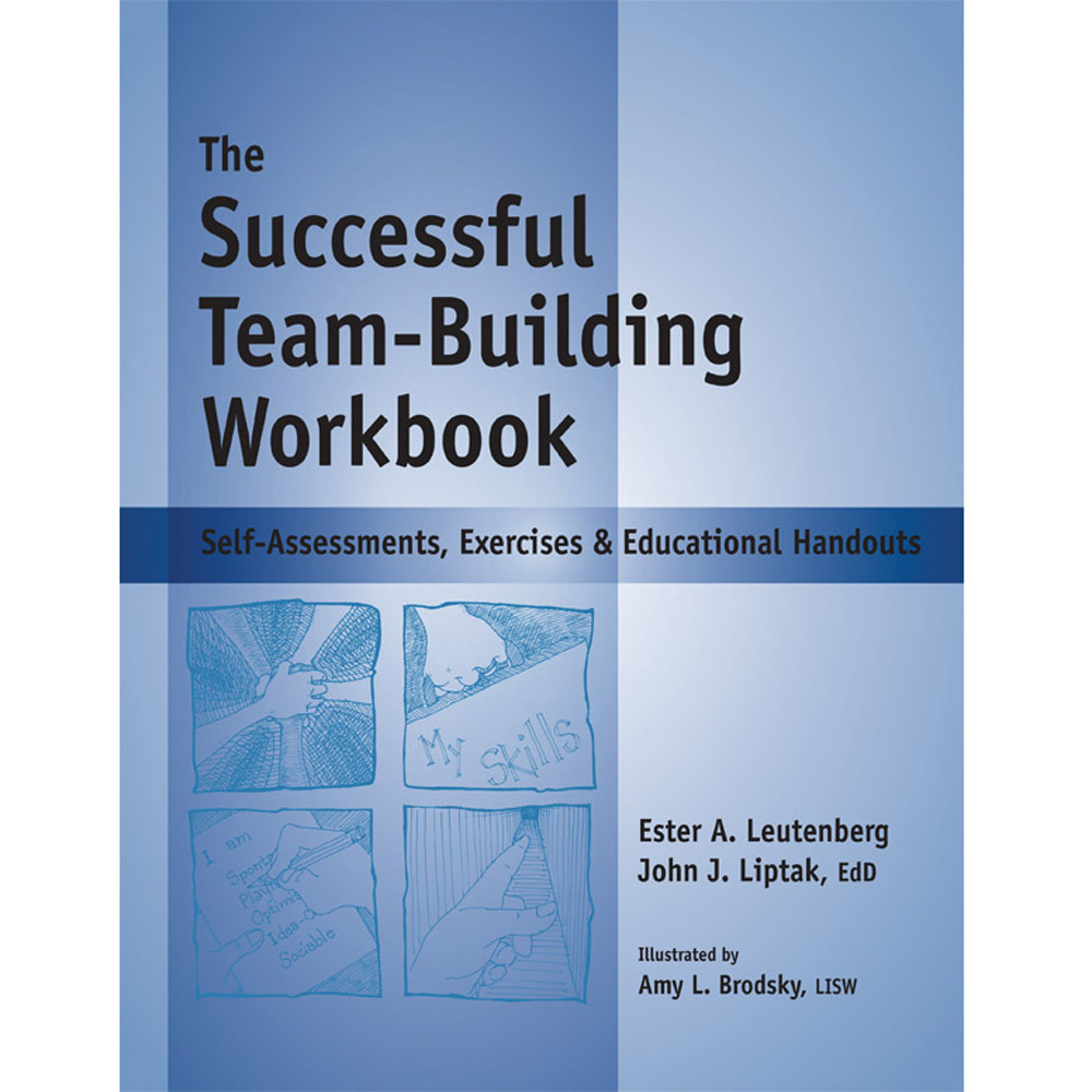 The Successful Team Building Workbook