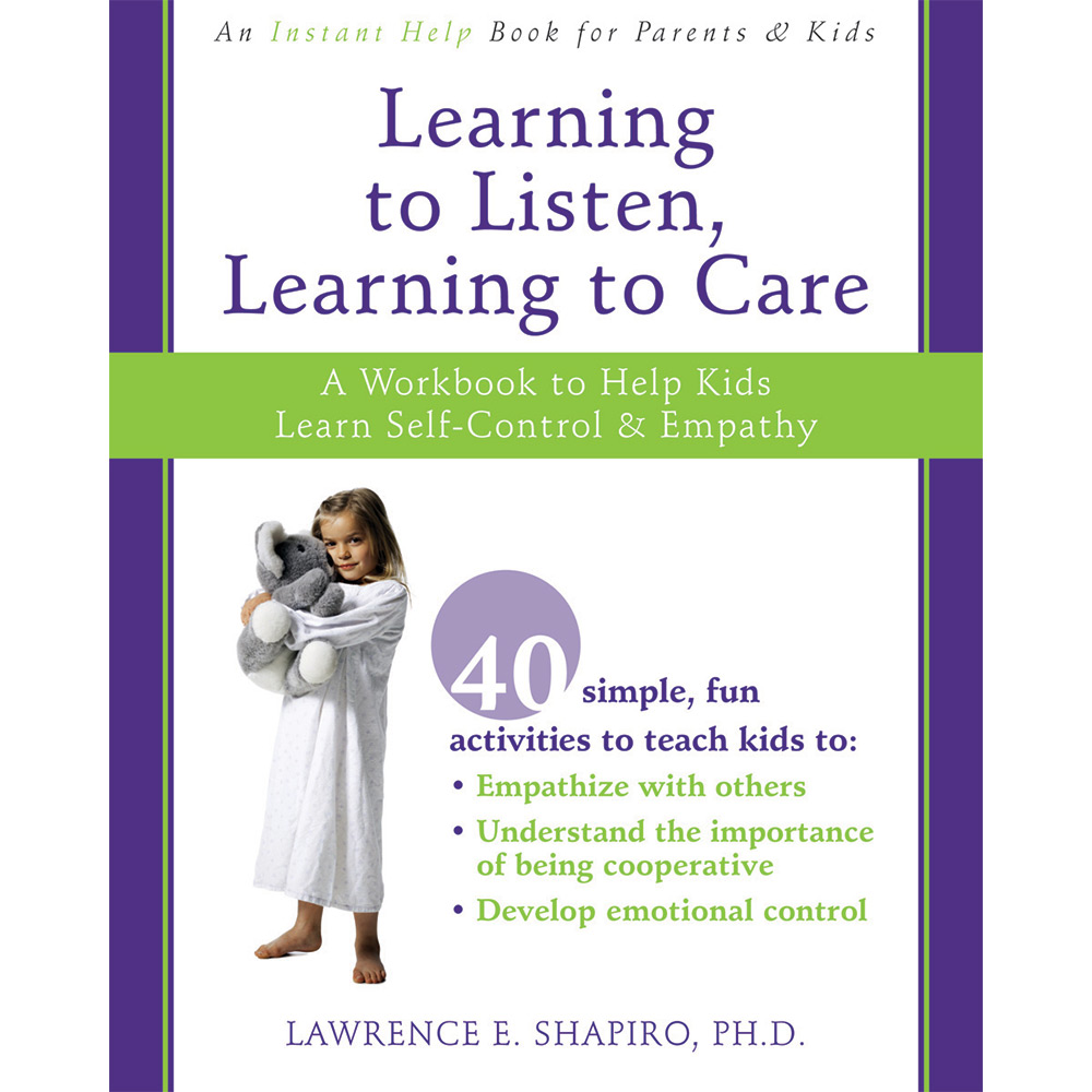 Learning To Listen, Learning To Care Workbook