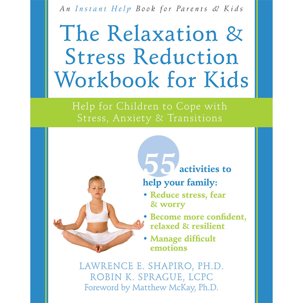 The Relaxation & Stress Reduction Workbook