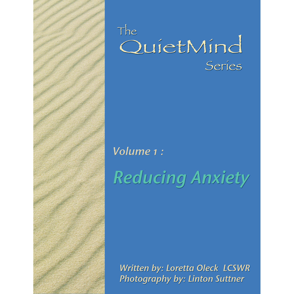 The Quiet Mind Volume One: Reducing Anxiety Book