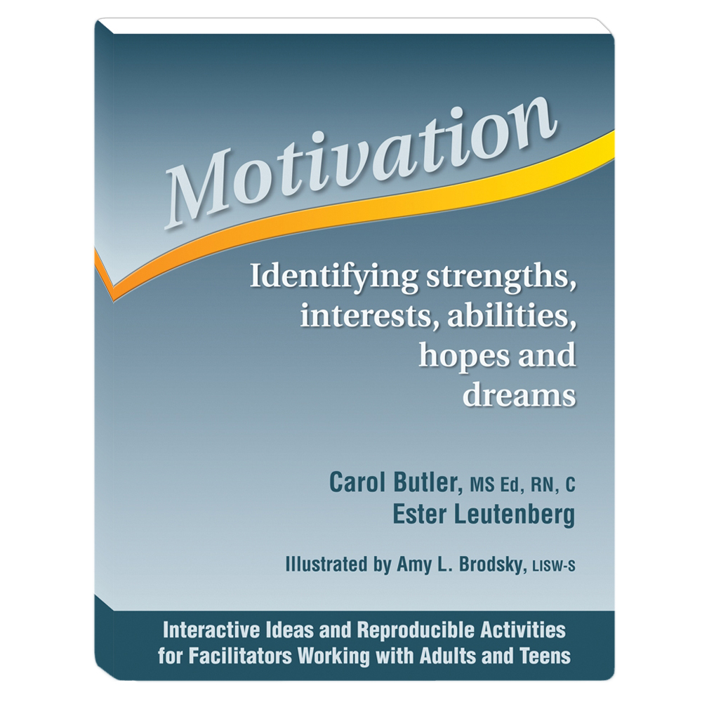 Motivation Identifying Strengths, Interests, Abilities, Hopes & Dreams Workbook