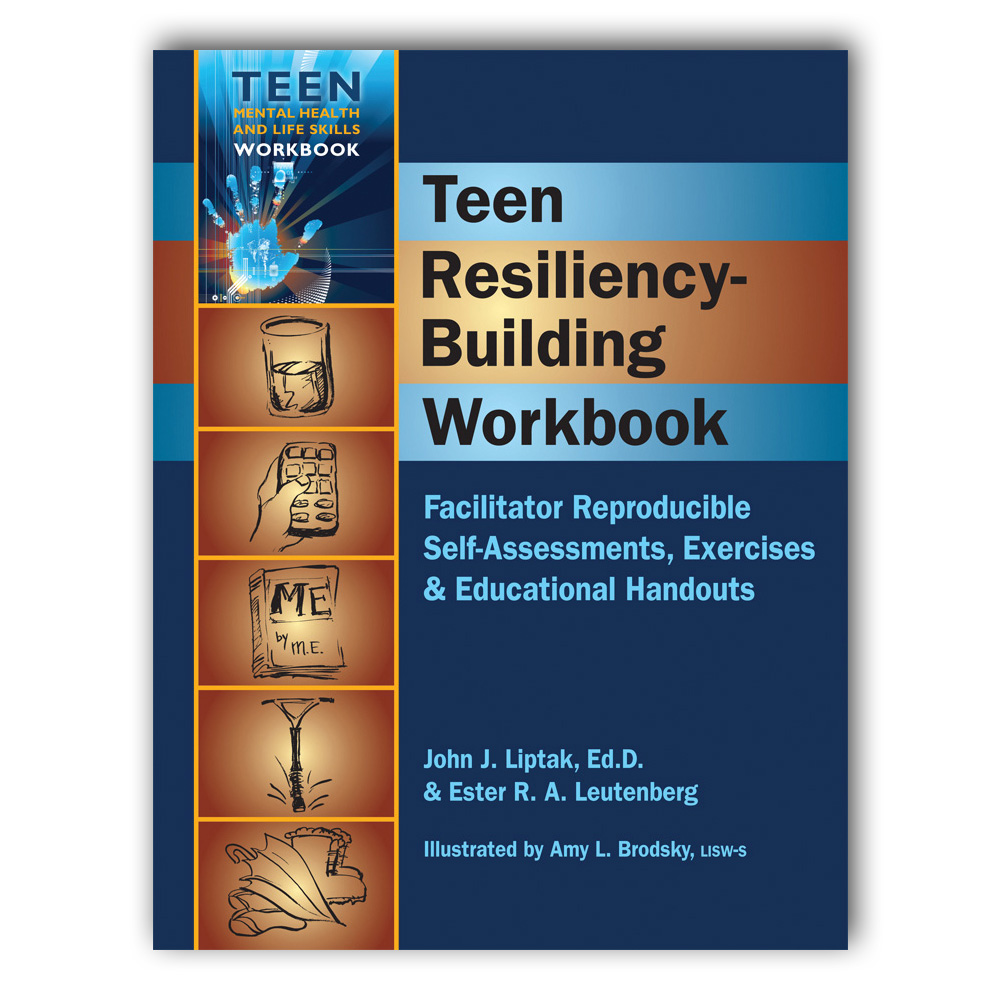 Teen Resiliency: Building Workbook