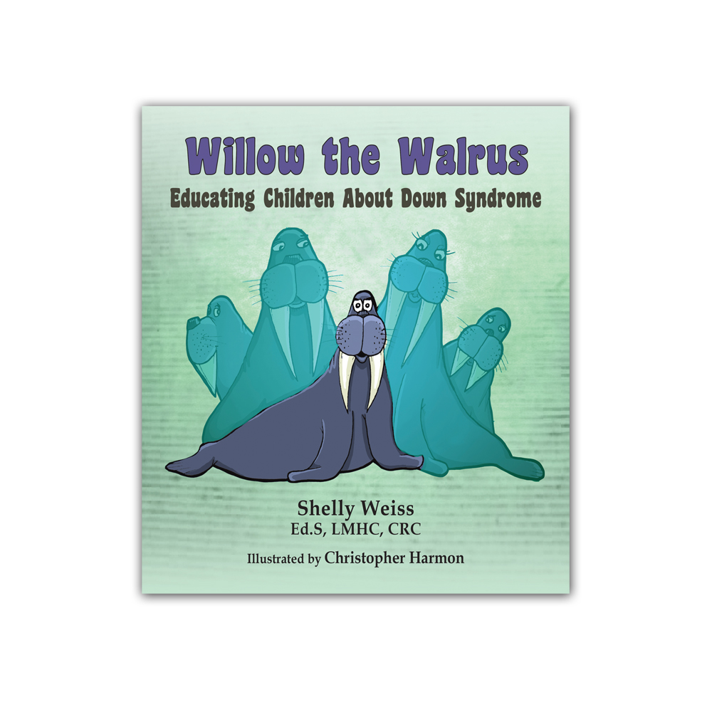 Willow the Walrus: Educating Children about Down Syndrome