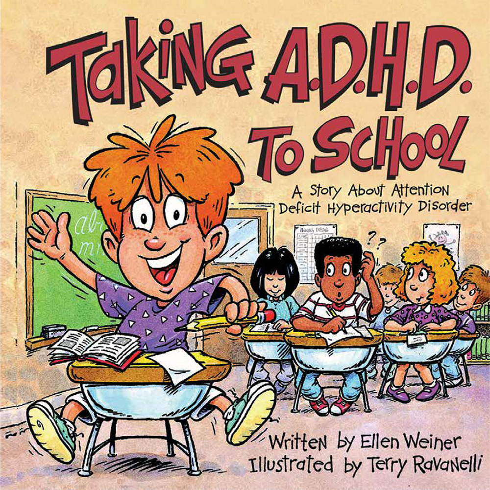 Taking A.D.D. to School Book