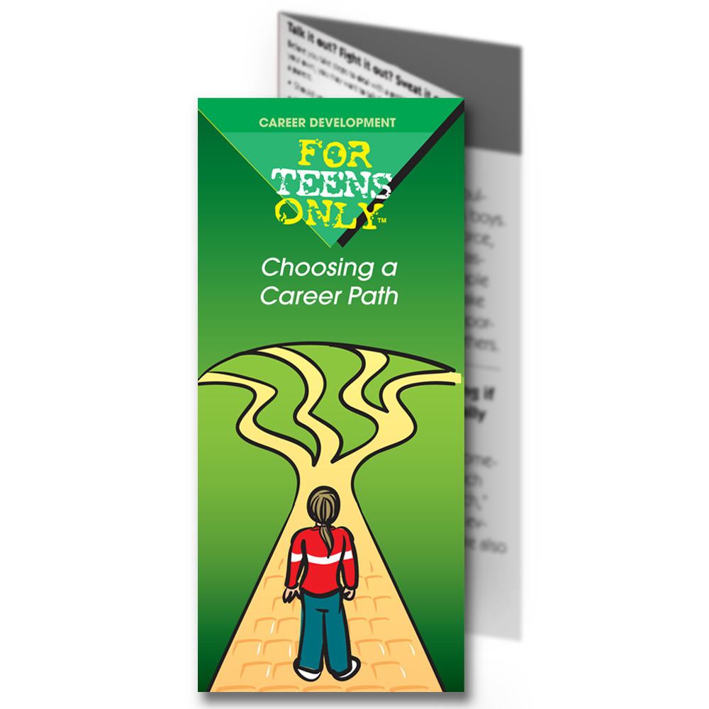 For Teens Only Pamphlet: Choosing a Career Path 25 pack