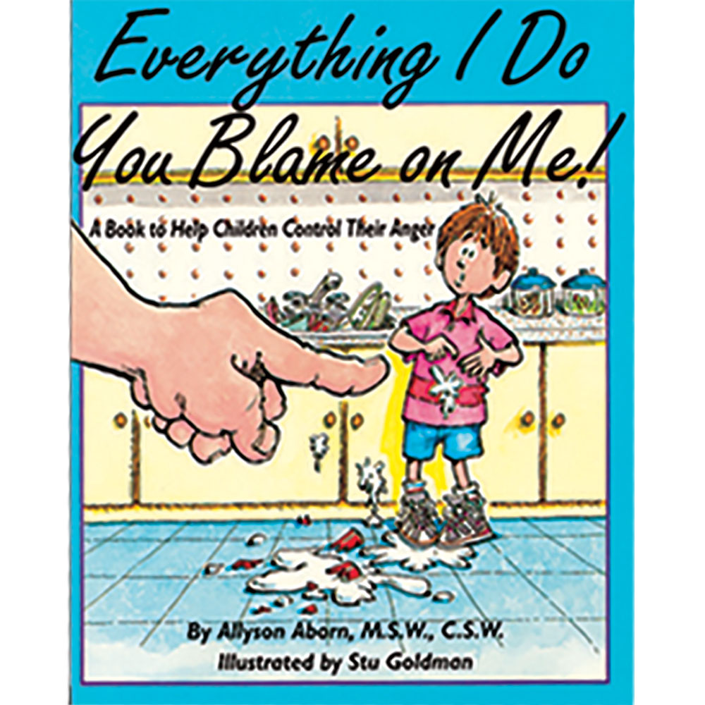 Everything I Do You Blame on Me! Book