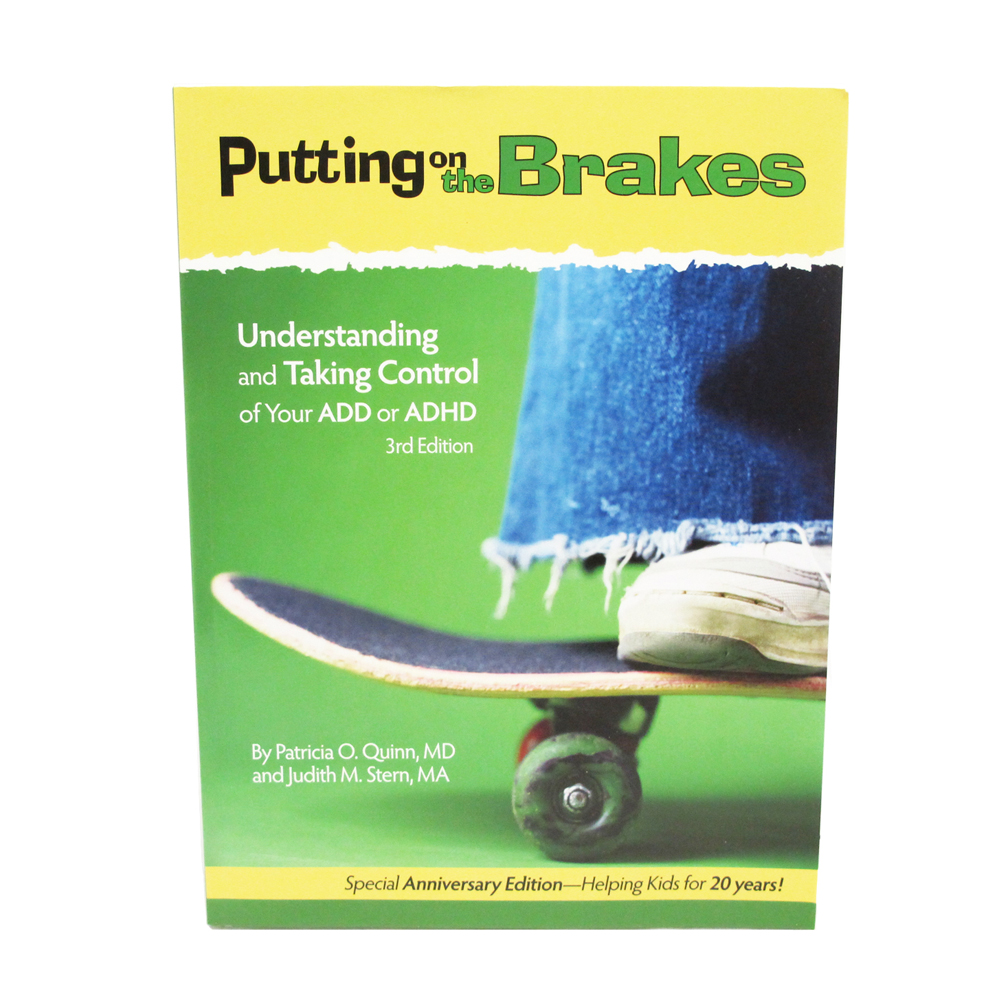 Putting on the Brakes: Understanding and Taking Control of your ADD or ADHD Set