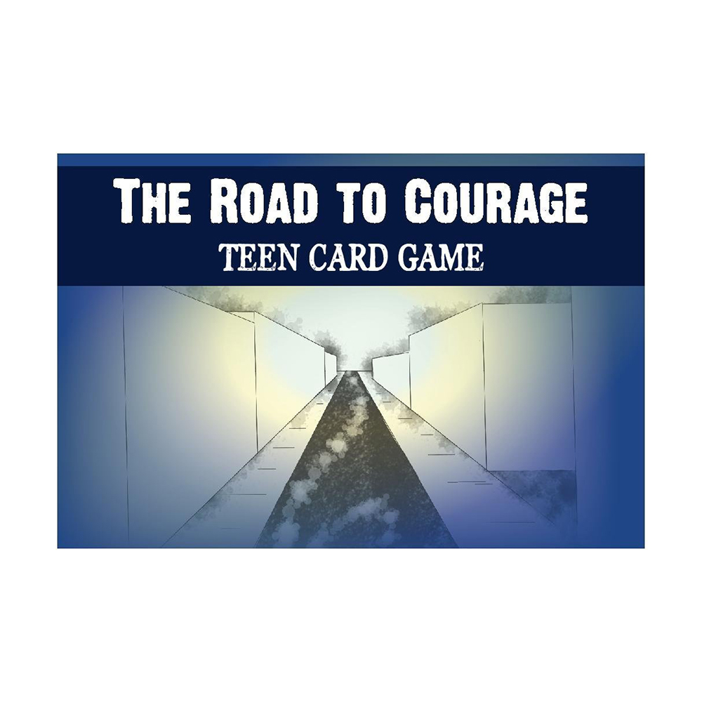 The Road to Courage   Teen Card Game