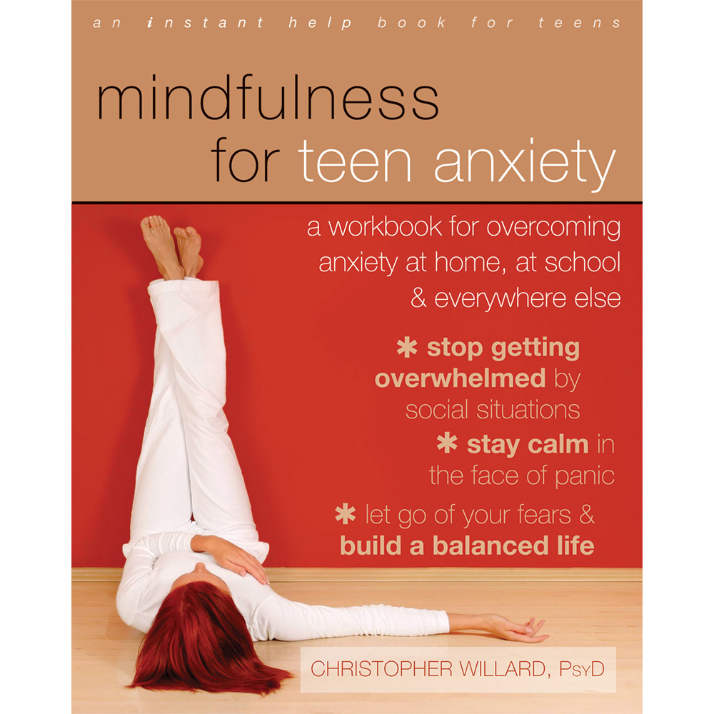 Mindfulness for Teen Anxiety