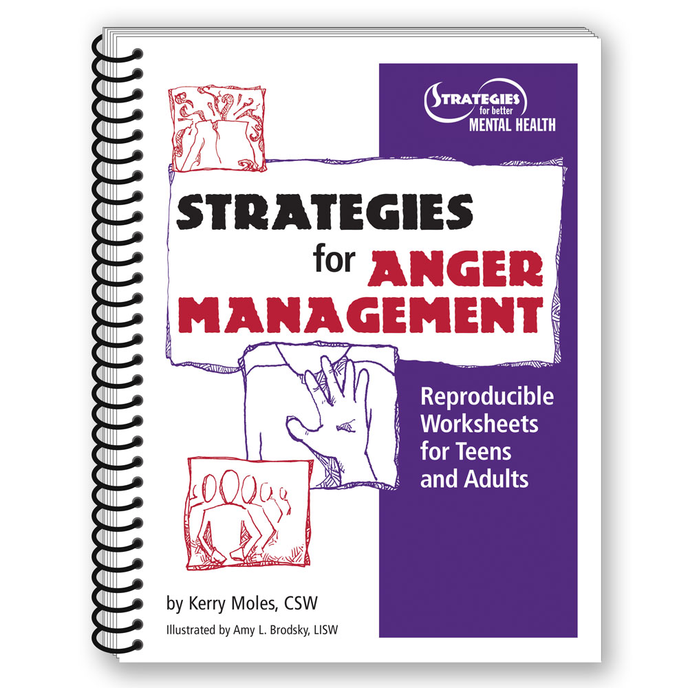 Strategies for Anger Management   Reproducible Workbook for Teens and Adults