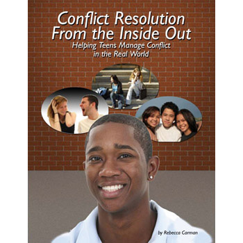 Conflict Resolution from the Inside Out Activity Book