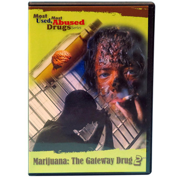 Most Used, Most Abused Drugs: Marijuana The Gateway Drug DVD