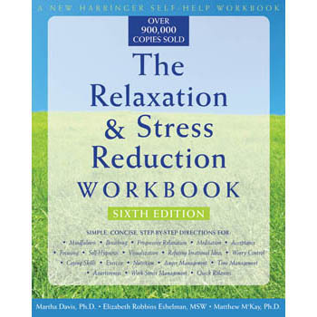 The Relaxation & Stress Reduction Workbook