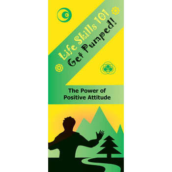 Life Skills 101 Pamphlet: Get Pumped   Positive Attitude Skills 25 pack