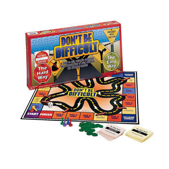 Don't Be Difficult Board Game