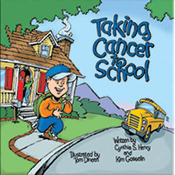 Taking Cancer to School Book