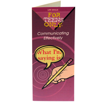 For Teens Only Pamphlet: Communicating Effectively 25 pack