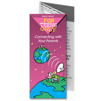 For Teens Only Pamphlet: Connecting with Your Parents 25 pack