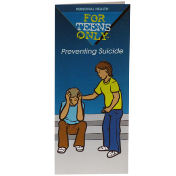 For Teens Only Pamphlet: Preventing Suicide 25 pack