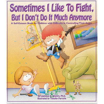 Sometimes I Like to Fight, But I Dont Do It Much Anymore Book