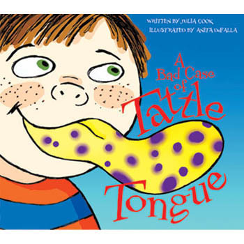 A Bad Case of Tattle Tongue Book