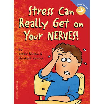 Stress Can Really Get on Your Nerves!   Laugh & Learn Book